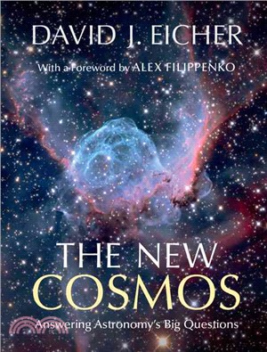 The New Cosmos ─ Answering Astronomy's Big Questions