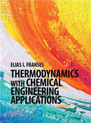 Thermodynamics With Chemical Engineering Applications