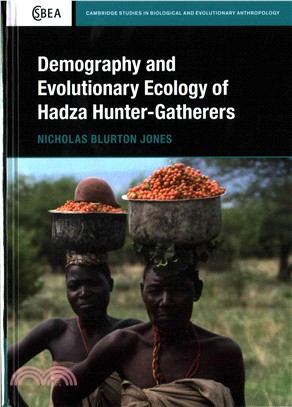 Demography and Evolutionary Ecology of Hadza Hunter-gatherers