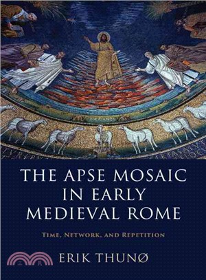 The Apse Mosaic in Early Medieval Rome ─ Time, Network, and Repetition