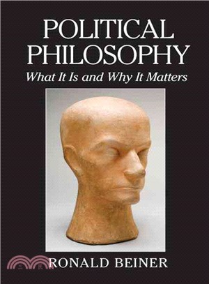 Political Philosophy ― What It Is and Why It Matters