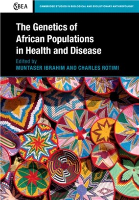 The Genetics of African Populations in Health and Disease