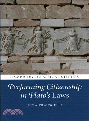 Performing Citizenship in Plato's Laws