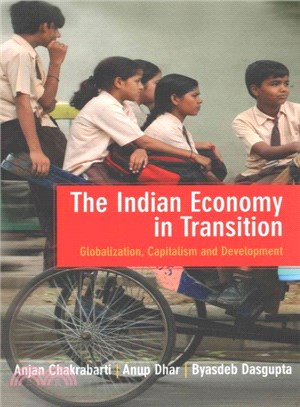 The Indian Economy in Transition ─ Globalization, Capitalism and Development