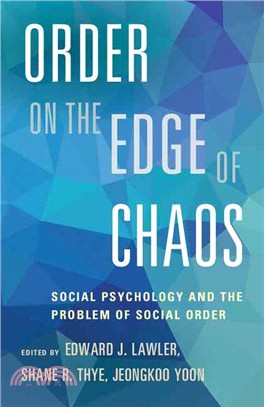 Order on the Edge of Chaos ― Social Psychology and the Problem of Social Order