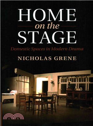 Home on the Stage ― Domestic Spaces in Modern Drama