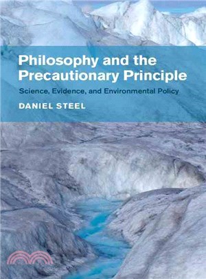Philosophy and the Precautionary Principle ― Science, Evidence, and Environmental Policy