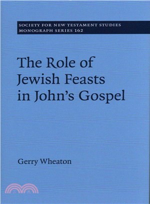 The Role of Jewish Feasts in John's Gospel