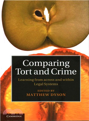 Comparing Tort and Crime ― Learning from Across and Within Legal Systems