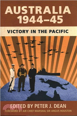 Australia 1944-45 ― Victory in the Pacific