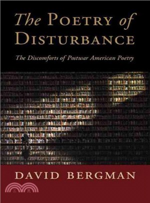 The Poetry of Disturbance ─ The Discomforts of Postwar American Poetry