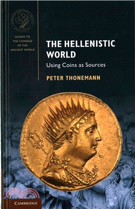 The Hellenistic World ― Using Coins As Sources