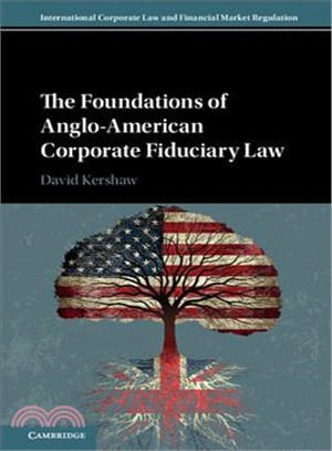 The Foundations of Anglo-american Corporate Fiduciary Law ― A Comparison of Uk and Us Approaches