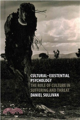 Cultural-existential Psychology ― The Role of Culture in Suffering and Threat