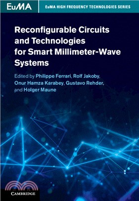 Reconfigurable Circuits and Technologies for Smart Millimeter-wave Systems