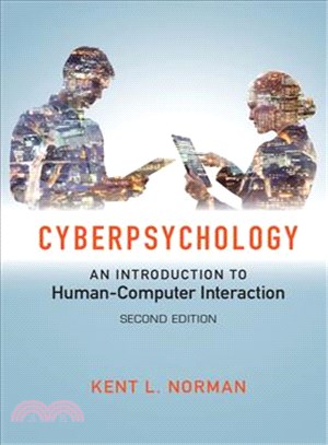 Cyberpsychology ― An Introduction to Human-computer Interaction