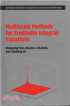 Multiscale Methods for Fredholm Integral Equations