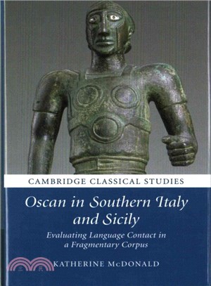 Oscan in Southern Italy and Sicily ― Evaluating Language Contact in a Fragmentary Corpus
