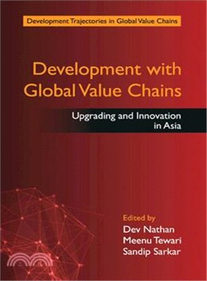 Development With Global Value Chains ― Upgrading and Innovation in Asia