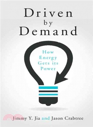 Driven by Demand ― How Energy Gets Its Power