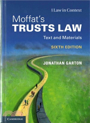 Moffat's Trusts Law ― Text and Materials