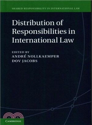 Distribution of Responsibilities in International Law