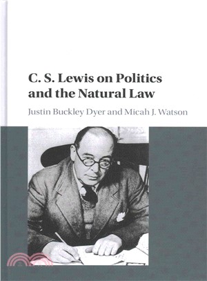 C. S. Lewis on Politics and the Natural Law