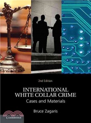 International White Collar Crime ― Cases and Materials