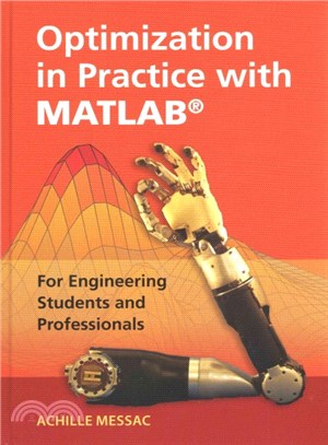 Optimization in Practice With MATLAB ─ For Engineering Students and Professionals