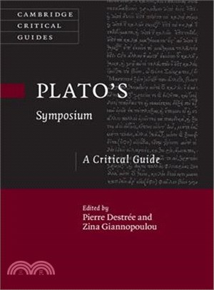 Plato's Symposium ― A Critical Guide