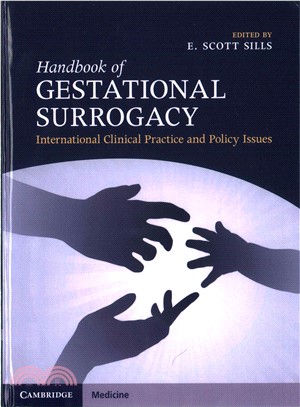 Handbook of Gestational Surrogacy ─ International Clinical Practice and Policy Issues