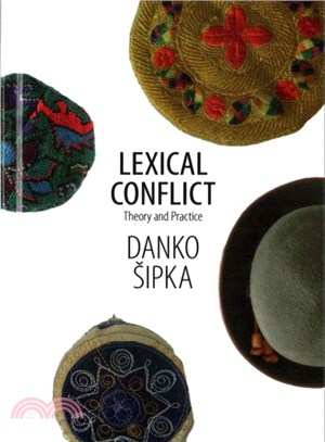 Lexical conflict : theory and practice /