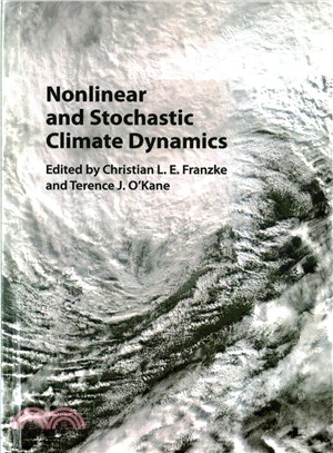 Nonlinear and Stochastic Climate Dynamics