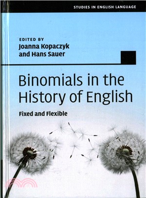 Binomials in the History of English ─ Fixed and Flexible