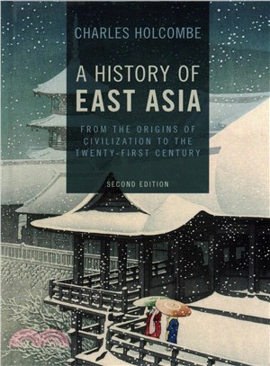 A History of East Asia ― From the Origins of Civilization to the Twenty-first Century