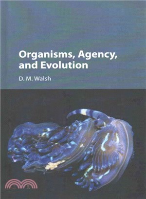 Organisms, Agency, and Evolution