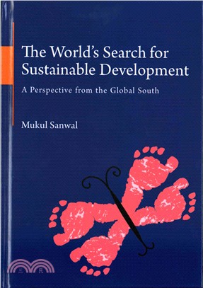 The World's Search for Sustainable Development ― A Perspective from the Global South