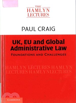 UK, EU and Global Administrative Law ― Foundations and Challenges