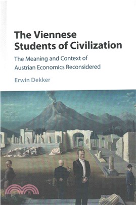 The Viennese Students of Civilization ― Humility, Culture and Economics in Interwar Vienna and Beyond