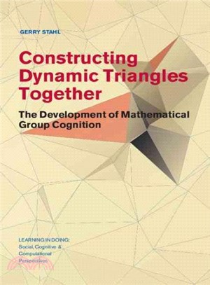 Constructing Dynamic Triangles Together ― The Development of Mathematical Group Cognition