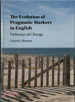 The Evolution of Pragmatic Markers in English ─ Pathways of Change