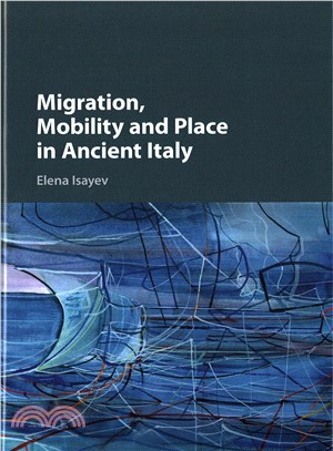 Migration, Mobility and Place in Ancient Italy