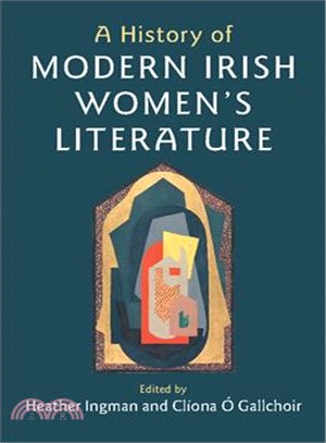 A History of Modern Irish Women's Literature