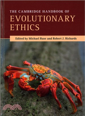 The Cambridge Handbook of Evolutionary Ethics