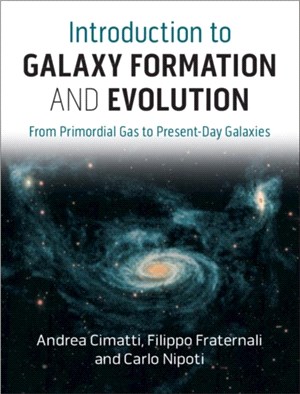 Introduction to Galaxy Formation and Evolution ― From Primordial Gas to Present-day Galaxies