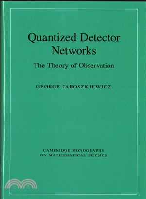 Quantized Detector Networks ─ Theory and Applications