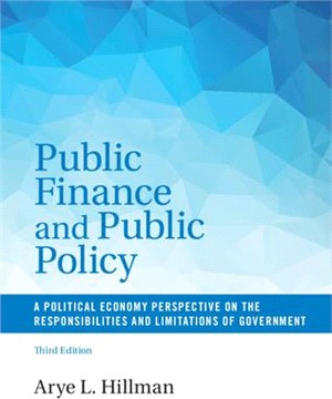 Public Finance and Public Policy ― A Political Economy Perspective on the Responsibilities and Limitations of Government