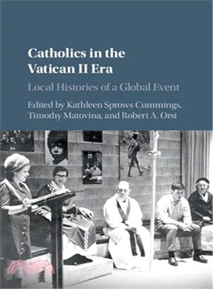 Catholics in the Vatican II Era ─ Local Histories of a Global Event