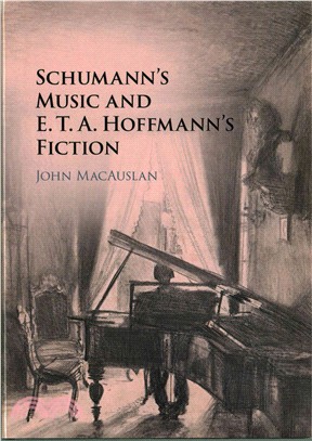 Schumann's Music and E. T. A. Hoffmann's Fiction