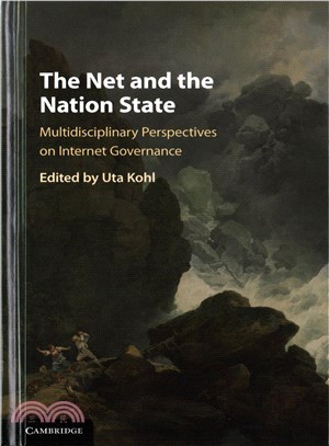 The Net and the Nation State ― Multidisciplinary Perspectives on Internet Governance